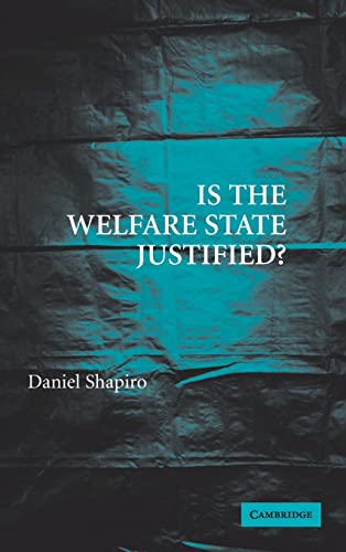 9780521860659: Is the Welfare State Justified?