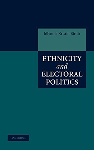 9780521861359: Ethnicity and Electoral Politics