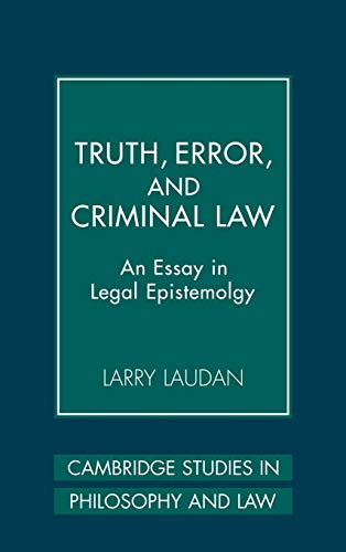 Imagen de stock para Truth, Error, and Criminal Law Hardback: An Essay in Legal Epistemology (Cambridge Studies in Philosophy and Law)