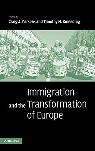 9780521861939: Immigration and the Transformation of Europe