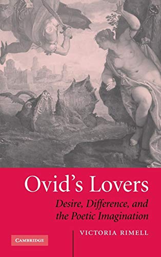 9780521862196: Ovid's Lovers: Desire, Difference and the Poetic Imagination