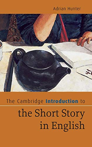 Beispielbild fr The Cambridge Introduction to the Short Story in English (Cambridge Introductions to Literature) zum Verkauf von Anybook.com