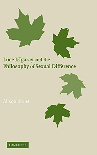 Beispielbild fr Luce Irigaray and the Philosophy of Sexual Difference zum Verkauf von Solr Books