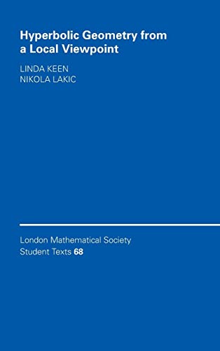 9780521863605: Hyperbolic Geometry from a Local Viewpoint (London Mathematical Society Student Texts, Series Number 68)