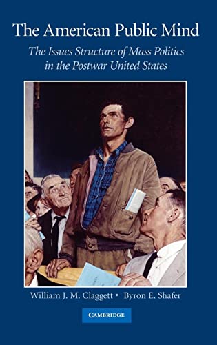 Imagen de archivo de The American Public Mind: The Issues Structure of Mass Politics in the Postwar United States a la venta por AwesomeBooks