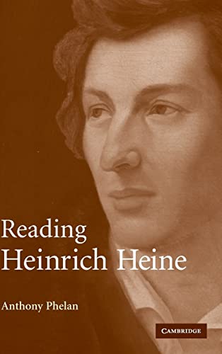 9780521863995: Reading Heinrich Heine Hardback (Cambridge Studies in German)