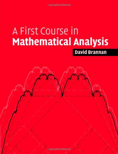 9780521864398: A First Course in Mathematical Analysis