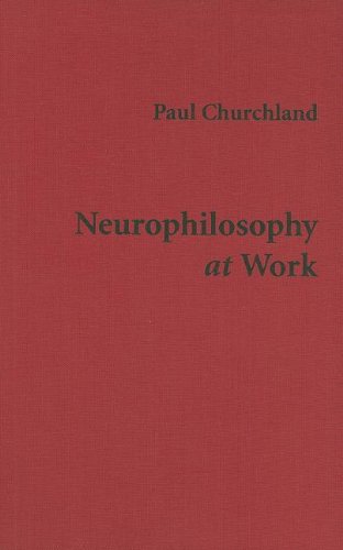 Stock image for Neurophilosophy at Work for sale by St Vincent de Paul of Lane County