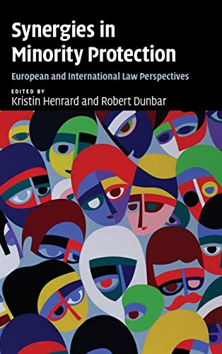 Imagen de archivo de Synergies in Minority Protection: European and International Law Perspectives a la venta por HPB-Ruby