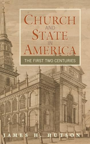 9780521864930: Church and State in America: The First Two Centuries