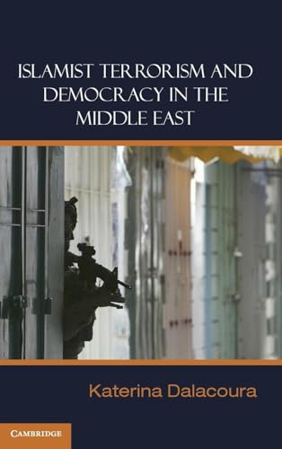 Beispielbild fr Islamist Terrorism and Democracy in the Middle East zum Verkauf von Prior Books Ltd