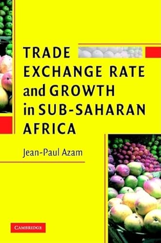 9780521865364: Trade, Exchange Rate, and Growth in Sub-Saharan Africa