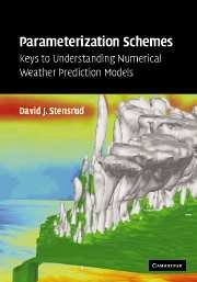 9780521865401: Parameterization Schemes: Keys to Understanding Numerical Weather Prediction Models
