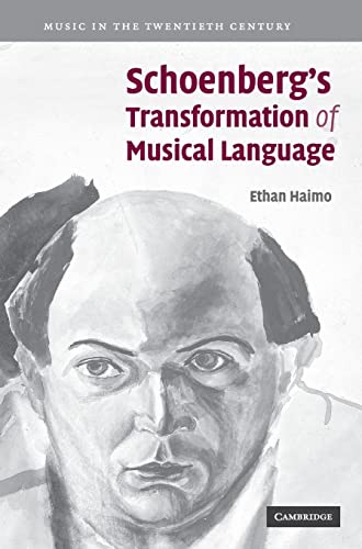 Beispielbild fr SCHOENBERG'S TRANSFORMATION OF MUSICAL LANGUAGE. zum Verkauf von Burwood Books