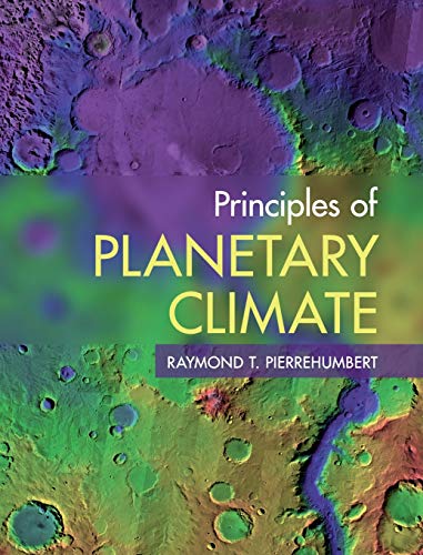 Beispielbild fr Principles of Planetary Climate zum Verkauf von Monster Bookshop