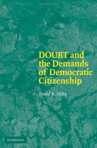 Stock image for Doubt and the Demands of Democratic Citizenship for sale by AwesomeBooks