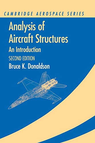 Beispielbild fr Analysis of Aircraft Structures: An Introduction (Cambridge Aerospace Series) zum Verkauf von Prior Books Ltd