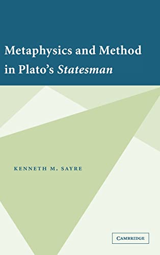 Beispielbild fr Metaphysics and Method in Plato's Statesman zum Verkauf von HALCYON BOOKS
