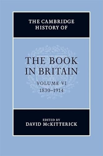 9780521866248: The Cambridge History of the Book in Britain, Vol. 6: 1830-1914 (Volume 6)