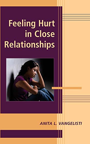 Stock image for Feeling Hurt in Close Relationships (Advances in Personal Relationships) for sale by GoldBooks