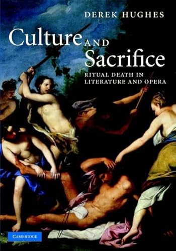 9780521867337: Culture and Sacrifice: Ritual Death in Literature and Opera