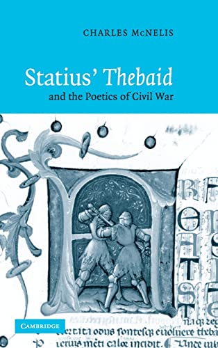 9780521867412: Statius' Thebaid and the Poetics of Civil War Hardback