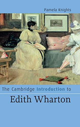 9780521867658: The Cambridge Introduction to Edith Wharton Hardback (Cambridge Introductions to Literature)