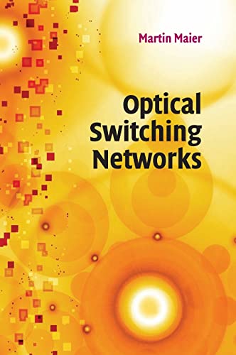 Stock image for Optical Switching Networks for sale by Allen's Bookshop