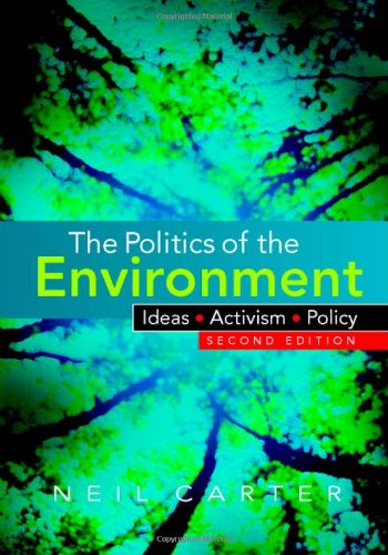 9780521868020: The Politics of the Environment: Ideas, Activism, Policy