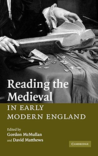 Imagen de archivo de Reading the Medieval in Early Modern England a la venta por Better World Books