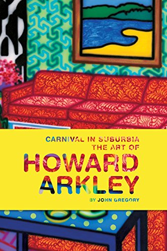 9780521868952: Carnival in Suburbia: The Art of Howard Arkley