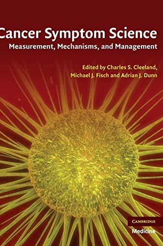 9780521869010: Cancer Symptom Science: Measurement, Mechanisms, and Management (Cambridge Medicine (Hardcover))