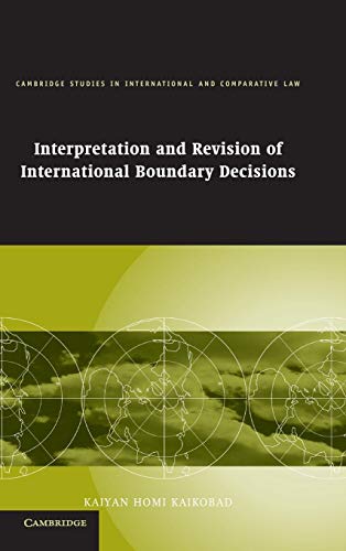 9780521869126: Interpretation And Revision Of International Boundary Decisions (Cambridge Studies In International And Comparative Law): 49 (Cambridge Studies in International and Comparative Law, Series Number 49)