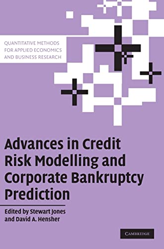 Stock image for Advances In Credit Risk Modelling And Corporate Bankruptcy Prediction (quantitative Methods For Applied Economics And Business Research) for sale by Romtrade Corp.