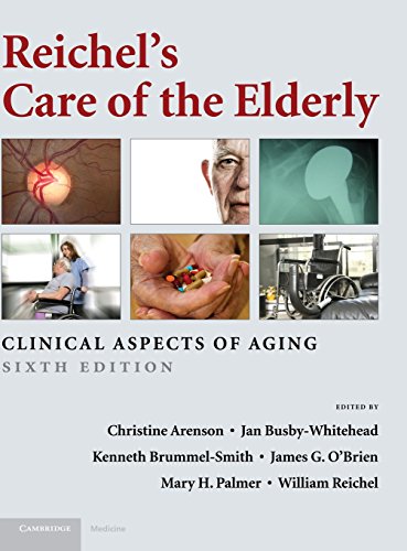 Beispielbild fr Reichel's Care of the Elderly: Clinical Aspects of Aging zum Verkauf von HPB-Red