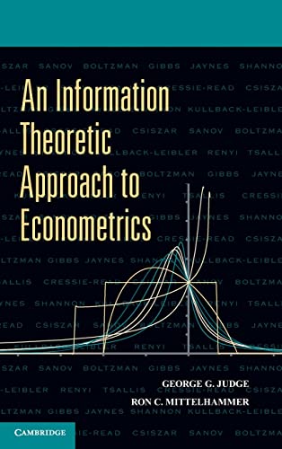 9780521869591: An Information Theoretic Approach to Econometrics