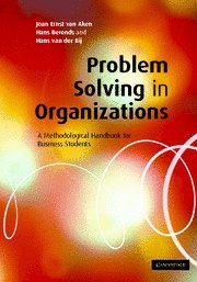 Imagen de archivo de Problem-Solving in Organizations : A Methodological Handbook for Business Students a la venta por Better World Books: West