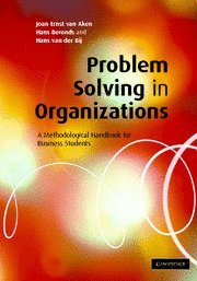 Stock image for Problem-Solving in Organizations : A Methodological Handbook for Business Students for sale by Better World Books Ltd