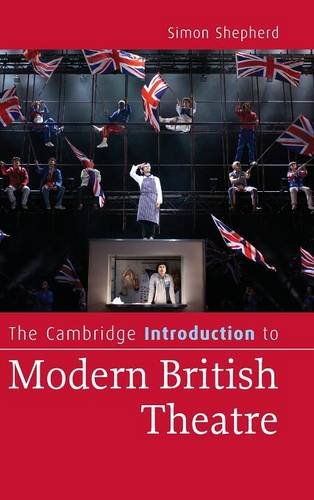 Beispielbild fr The Cambridge Introduction to Modern British Theatre (Cambridge Introductions to Literature) zum Verkauf von Prior Books Ltd