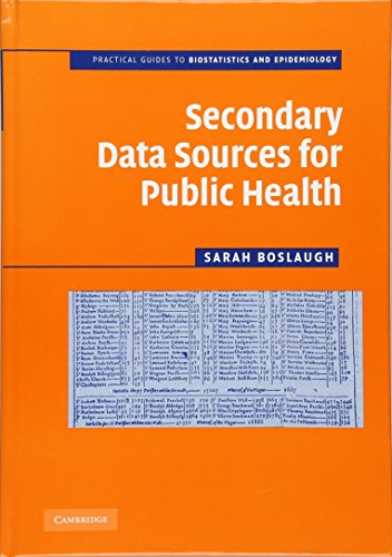 Stock image for Secondary Data Sources for Public Health A Practical Guide Practical Guides to Biostatistics and Epidemiology for sale by PBShop.store US