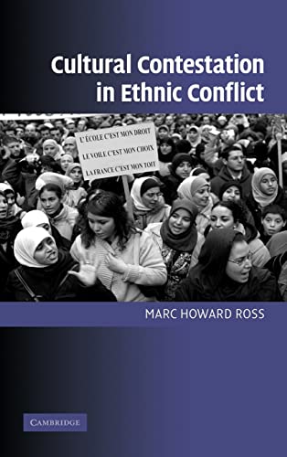 9780521870139: Cultural Contestation in Ethnic Conflict Hardback (Cambridge Studies in Comparative Politics)