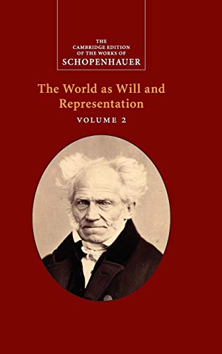 Imagen de archivo de Arthur Schopenhauer: The World as Will and Representation: Vol 2 a la venta por Revaluation Books