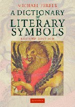 9780521870429: A Dictionary of Literary Symbols 2nd Edition Hardback