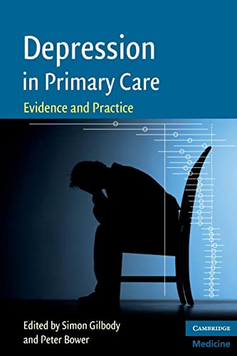 Stock image for Depression in Primary Care : Evidence and Practice for sale by Better World Books