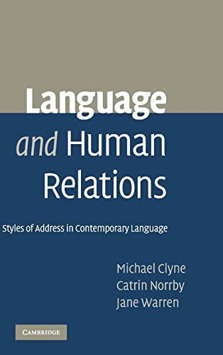 Beispielbild fr Language and Human Relations: Styles of Address in Contemporary Language zum Verkauf von WorldofBooks