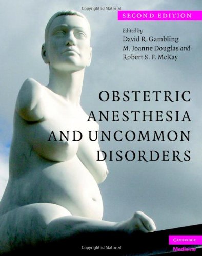 Beispielbild fr Obstetric Anesthesia and Uncommon Disorders zum Verkauf von BooksRun