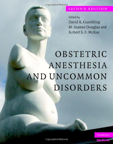 9780521870825: Obstetric Anesthesia and Uncommon Disorders