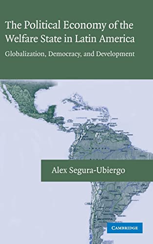 Beispielbild fr The Political Economy of the Welfare State in Latin America: Globalization, Democracy, and Development zum Verkauf von HPB-Red