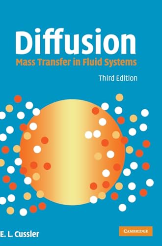 Imagen de archivo de Diffusion: Mass Transfer in Fluid Systems (Cambridge Series in Chemical Engineering) a la venta por Chiron Media