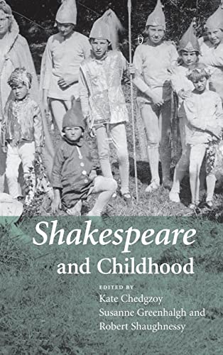 Stock image for Shakespeare and Childhood for sale by WorldofBooks